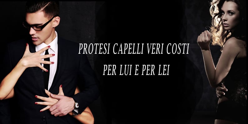 Protesi Capelli Veri costi